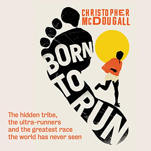 A book cover for "Born to Run" featuring an illustration of a barefoot and a man running